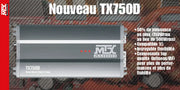 MTX TX750D : le nouvel amplificateur mono Classe-D 750 W RMS arrive ! Multison